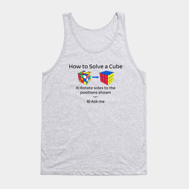 How to Solve a Cube - Rubik's Cube Inspired Design Tank Top by Cool Cube Merch